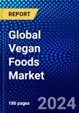 Global Vegan Foods Market (2023-2028) Competitive Analysis, Impact of Covid-19, Ansoff Analysis- Product Image