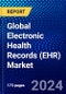 Global Electronic Health Records (EHR) Market (2022-2027) by Products, Type, End User, Business Models, and Geography, Competitive Analysis and the Impact of Covid-19 with Ansoff Analysis - Product Image