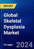 Global Skeletal Dysplasia Market (2023-2028) Competitive Analysis, Impact of Covid-19, Ansoff Analysis- Product Image