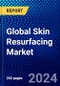 Global Skin Resurfacing Market (2023-2028) Competitive Analysis, Impact of Covid-19, Ansoff Analysis - Product Image