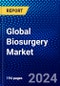 Global Biosurgery Market (2022-2027) by Products, Application, and Geography, Competitive Analysis and the Impact of Covid-19 with Ansoff Analysis - Product Image