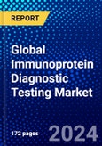 Global Immunoprotein Diagnostic Testing Market (2022-2027) by Type, Technology, Application, and Geography, Competitive Analysis and the Impact of Covid-19 with Ansoff Analysis- Product Image
