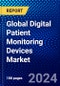 Global Digital Patient Monitoring Devices Market (2022-2027) by Type, Product, End User, and Geography, Competitive Analysis and the Impact of Covid-19 with Ansoff Analysis - Product Image