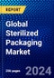 Global Sterilized Packaging Market (2022-2027) by Sterilization Methods, Materials, Products, and Geography, Competitive Analysis and the Impact of Covid-19 with Ansoff Analysis - Product Image