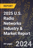 2025 U.S. Radio Networks Industry & Market Report- Product Image