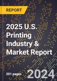 2025 U.S. Printing Industry & Market Report- Product Image