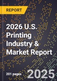 2026 U.S. Printing Industry & Market Report- Product Image