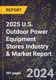 2025 U.S. Outdoor Power Equipment Stores Industry & Market Report- Product Image
