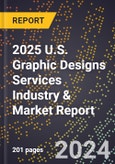 2025 U.S. Graphic Designs Services Industry & Market Report- Product Image