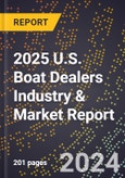 2025 U.S. Boat Dealers Industry & Market Report- Product Image