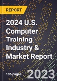 2024 U.S. Computer Training Industry & Market Report- Product Image