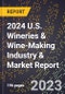 2024 U.S. Wineries & Wine-Making Industry & Market Report - Product Thumbnail Image