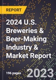2024 U.S. Breweries & Beer-Making Industry & Market Report- Product Image