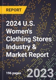 2024 U.S. Women's Clothing Stores Industry & Market Report- Product Image
