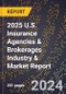 2025 U.S. Insurance Agencies & Brokerages Industry & Market Report - Product Thumbnail Image