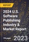 2024 U.S. Software Publishing Industry & Market Report - Product Thumbnail Image