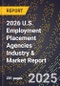 2026 U.S. Employment Placement Agencies Industry & Market Report - Product Thumbnail Image