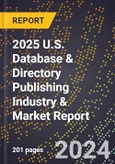 2025 U.S. Database & Directory Publishing Industry & Market Report- Product Image