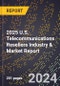 2025 U.S. Telecommunications Resellers Industry & Market Report - Product Image