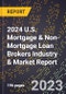 2024 U.S. Mortgage & Non-Mortgage Loan Brokers Industry & Market Report - Product Thumbnail Image