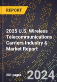 2025 U.S. Wireless Telecommunications Carriers Industry & Market Report- Product Image