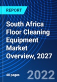 South Africa Floor Cleaning Equipment Market Overview, 2027- Product Image