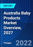 Australia Baby Products Market Overview, 2027- Product Image