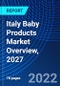 Italy Baby Products Market Overview, 2027 - Product Thumbnail Image