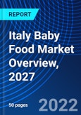 Italy Baby Food Market Overview, 2027- Product Image