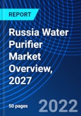 Russia Water Purifier Market Overview, 2027- Product Image