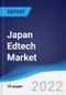 Japan Edtech Market Summary, Competitive Analysis and Forecast, 2017-2026 - Product Thumbnail Image