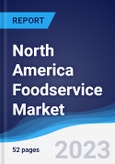 North America Foodservice Market Summary, Competitive Analysis and Forecast to 2027- Product Image