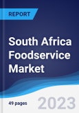 South Africa Foodservice Market Summary, Competitive Analysis and Forecast to 2027- Product Image