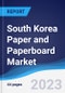 South Korea Paper and Paperboard Market Summary, Competitive Analysis and Forecast to 2027 - Product Image