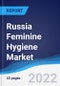 Russia Feminine Hygiene Market Summary, Competitive Analysis and Forecast, 2017-2026 - Product Thumbnail Image