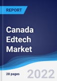 Canada Edtech Market Summary, Competitive Analysis and Forecast, 2017-2026- Product Image