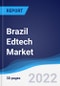 Brazil Edtech Market Summary, Competitive Analysis and Forecast, 2017-2026 - Product Thumbnail Image
