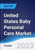 United States (US) Baby Personal Care Market Summary, Competitive Analysis and Forecast to 2027- Product Image