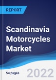 Scandinavia Motorcycles Market Summary, Competitive Analysis, and Forecast, 2017-2026- Product Image