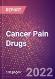 Cancer Pain Drugs in Development by Stages, Target, MoA, RoA, Molecule Type and Key Players, 2022 Update- Product Image