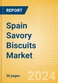 Spain Savory Biscuits (Bakery and Cereals) Market Size, Growth and Forecast Analytics, 2023-2028- Product Image