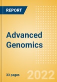 Advanced Genomics - Key Disruptive Forces to Transform Health and Wellness- Product Image