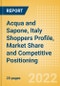 Acqua and Sapone, Italy (Health and Beauty) Shoppers Profile, Market Share and Competitive Positioning - Product Thumbnail Image