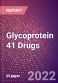 Glycoprotein 41 (gp41) Drugs in Development by Stages, Target, MoA, RoA, Molecule Type and Key Players, 2022 Update- Product Image
