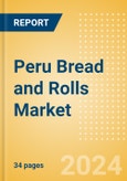 Peru Bread and Rolls (Bakery and Cereals) Market Size, Growth and Forecast Analytics, 2023-2028- Product Image