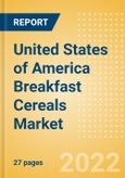 United States of America (USA) Breakfast Cereals (Bakery and Cereals) Market Size, Growth and Forecast Analytics, 2021-2026- Product Image