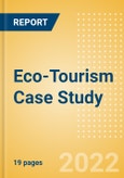 Eco-Tourism Case Study including Trends, Motivations, Marketing Strategies, Opportunities and Challenges- Product Image