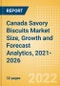 Canada Savory Biscuits (Bakery and Cereals) Market Size, Growth and Forecast Analytics, 2021-2026 - Product Image