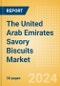 The United Arab Emirates (UAE) Savory Biscuits (Bakery and Cereals) Market Size, Growth and Forecast Analytics, 2023-2028 - Product Thumbnail Image