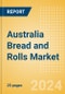 Australia Bread and Rolls (Bakery and Cereals) Market Size, Growth and Forecast Analytics, 2023-2028 - Product Thumbnail Image
